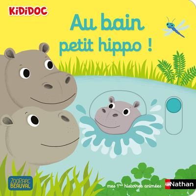 Emprunter Au bain, petit hippo livre
