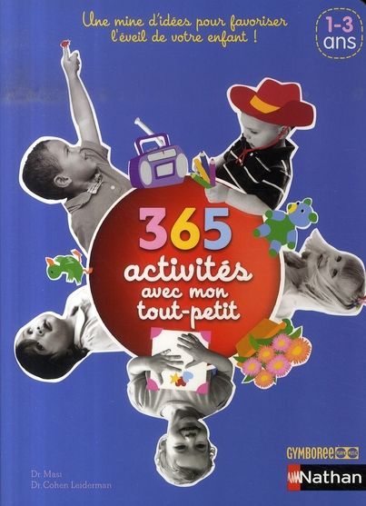 Emprunter 365 activités avec mon tout-petit (1-3 ans) livre