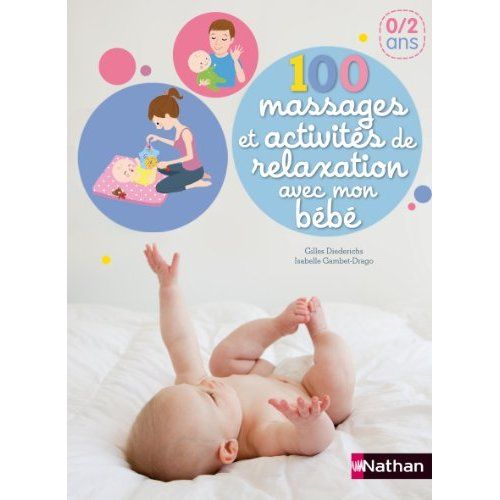 Emprunter 100 massages et activités de relaxation avec mon bébé livre