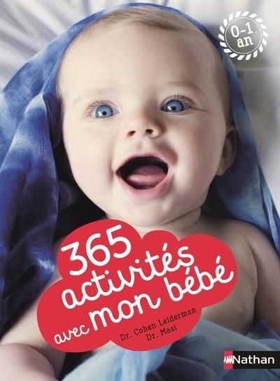 Emprunter 365 activites avec mon bébé (0-1 an) livre