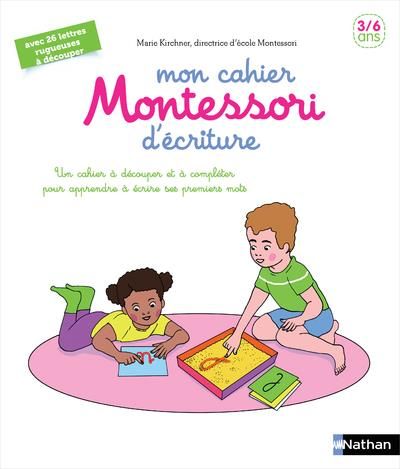 Emprunter Mon cahier Montessori d'écriture. Un cahier à découper et à compléter pour apprendre à écrire ses pr livre