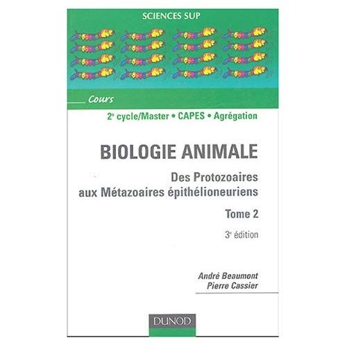 Emprunter Biologie animale. Des protozoaires aux métazoaires épithélioneuriens, Tome 2, 3e édition livre