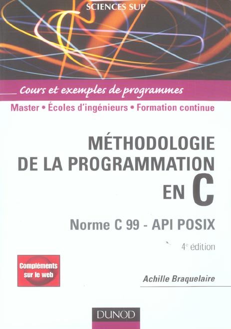 Emprunter Méthodologie de la programmation en C. Norme C 99 - API POSIX, 4e édition livre