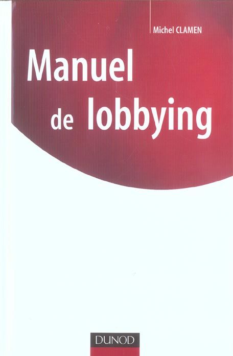 Emprunter Manuel du lobbying livre