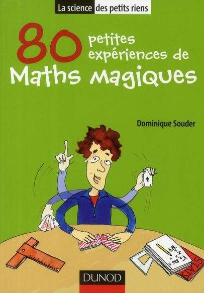 Emprunter 80 petites expériences de Maths magiques livre