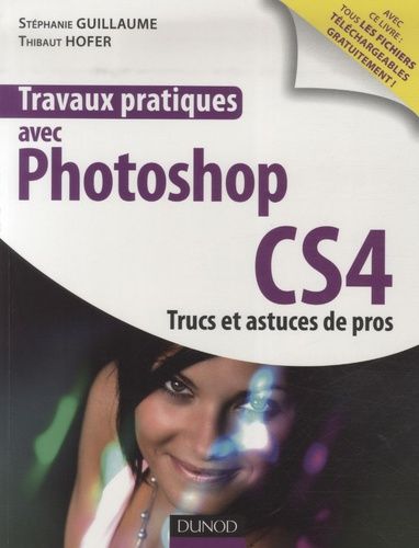 Emprunter Travaux pratique avec Photoshop CS4 livre