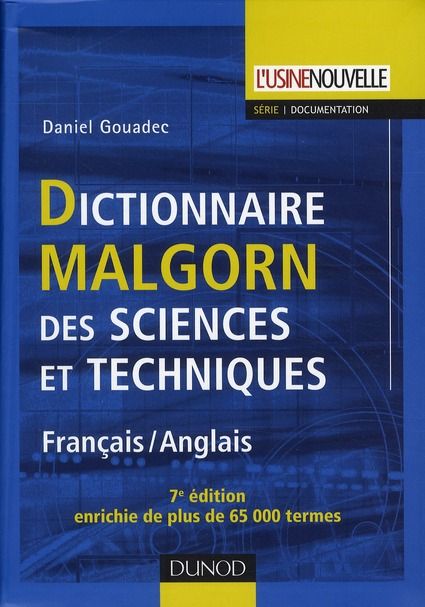 Emprunter Dictionnaire Malgorn des sciences et techniques français-anglais. 7e édition livre