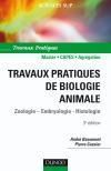 Emprunter Travaux pratiques de biologie animale. Zoologie Embryologie Histologie, 3e édition livre