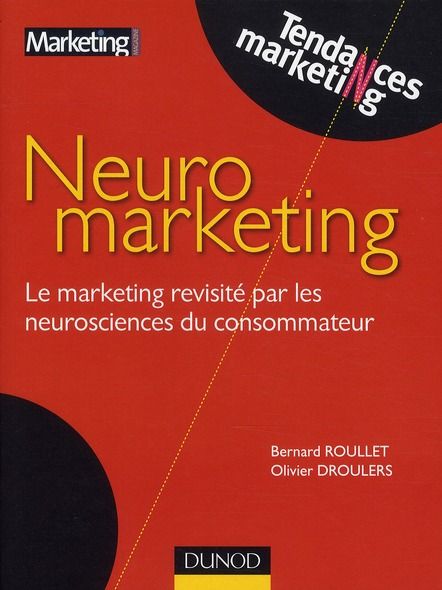 Emprunter Neuromarketing. THEATRE marketing revisité par les neurosciences du consommateur livre