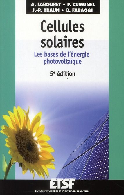 Emprunter Cellules solaires. Les bases de l'énergie photovoltaïque, 5e édition livre