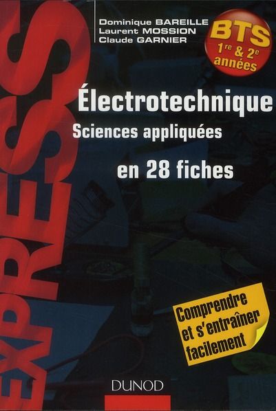 Emprunter Electrotechnique. Sciences appliquées en 28 fiches livre