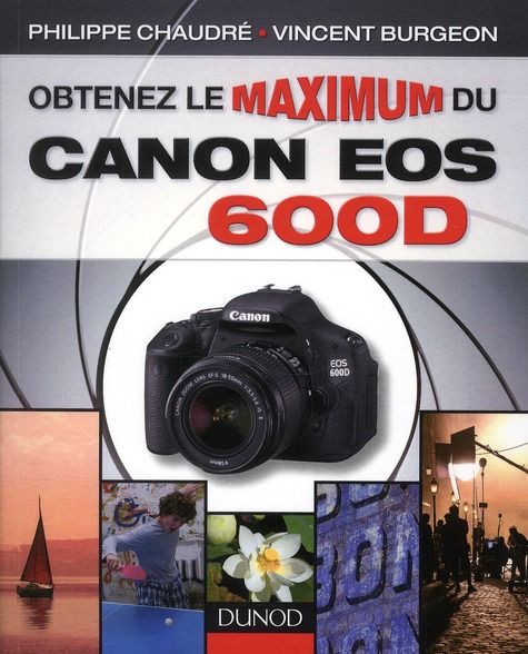 Emprunter Obtenez le maximum du Canon EOS 600D livre