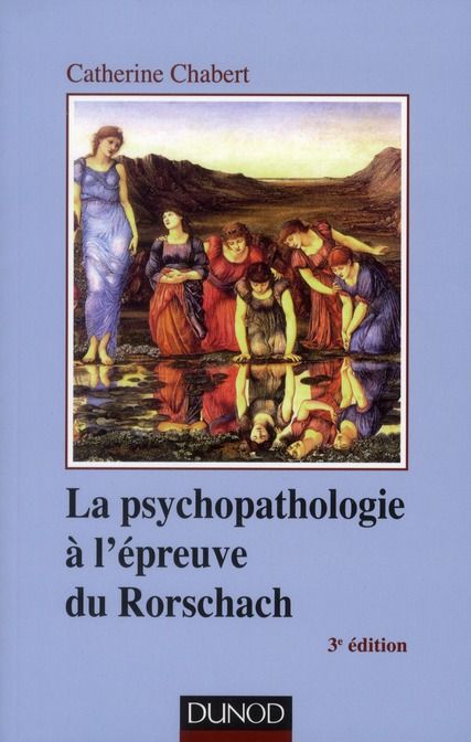 Emprunter La Psychopathologie à l'épreuve du Rorschach. 3e édition livre