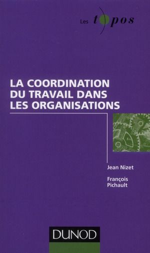 Emprunter La coordination du travail dans les organisations livre
