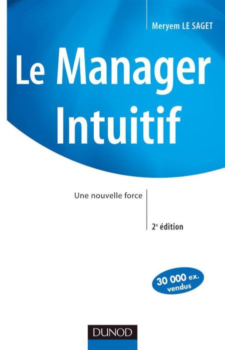 Emprunter Le manager intuitif. Vers l'entreprise collaborative, 3e édition livre
