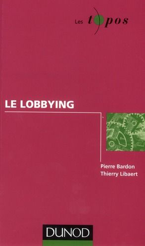 Emprunter Le lobbying livre