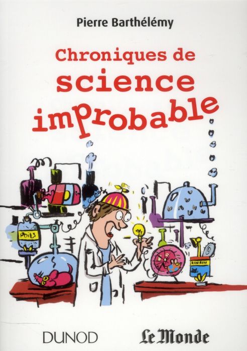 Emprunter Chroniques de science improbable livre