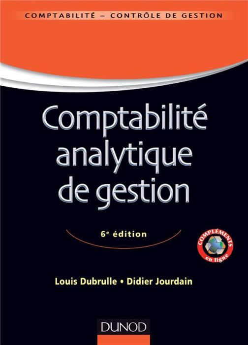 Emprunter Comptabilité analytique de gestion. 6e édition livre