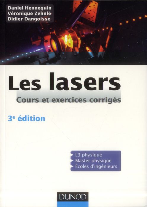 Emprunter Les lasers. Cours et exercices corrigés, 3e édition livre
