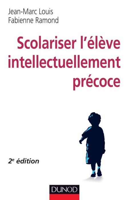 Emprunter Scolariser l'élève intellectuellement précoce . 2e édition livre