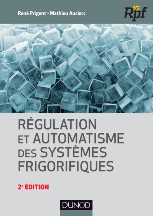 Emprunter Régulation et automatisme des systèmes frigorifiques. 2e édition livre