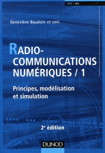 Emprunter Radiocommunications numériques. Tome 1, Principes, modélisation et simulation, 2e édition livre