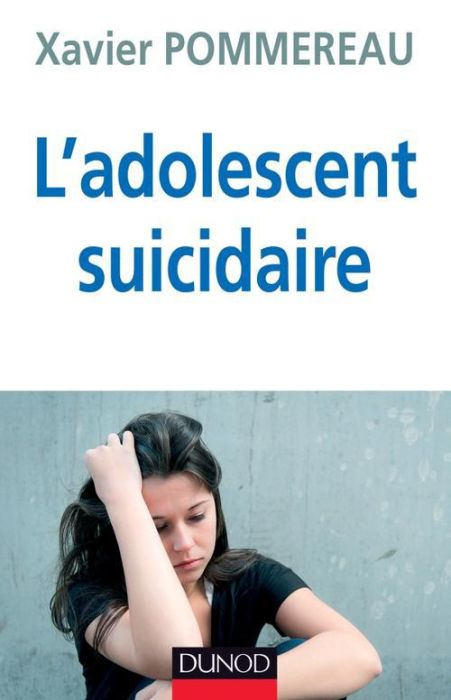 Emprunter L'adolescent suicidaire. 3e édition revue et augmentée livre