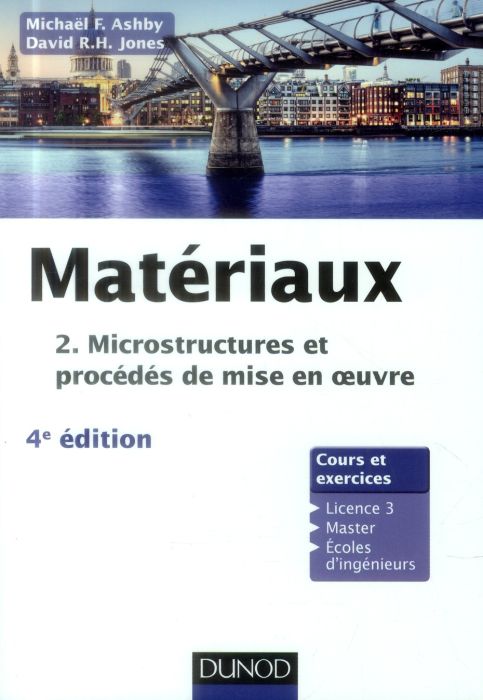 Emprunter Matériaux. Tome 2, Microstructures et procédés de mise en oeuvre, 4e édition livre