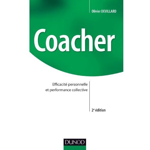 Emprunter Coacher. Efficacité personnelle et performance collective, 2e édition livre