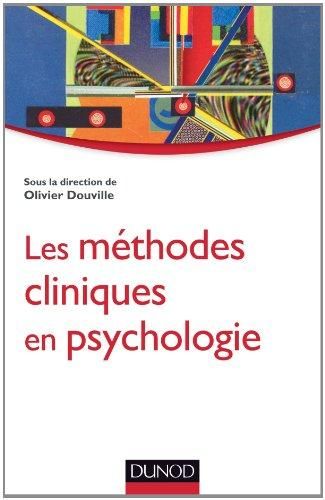 Emprunter Les méthodes cliniques en psychologie livre