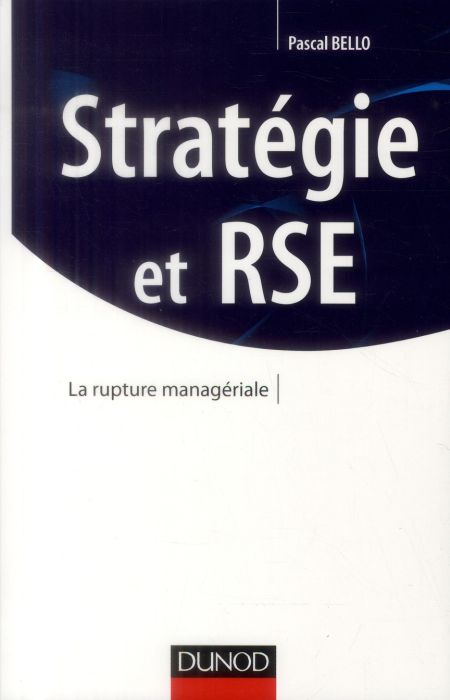 Emprunter Stratégie et RSE. La rupture managériale livre