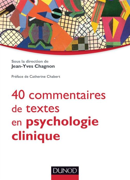 Emprunter 40 commentaires de textes en psychologie clinique livre