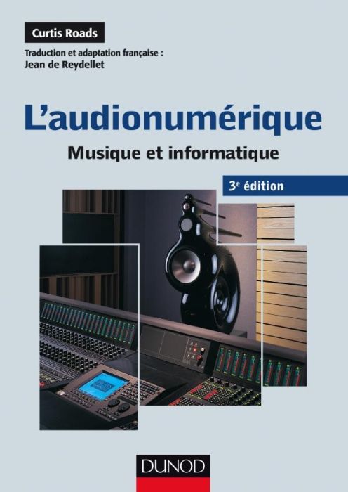 Emprunter L'audionumérique. Musique et informatique, 3e édition livre
