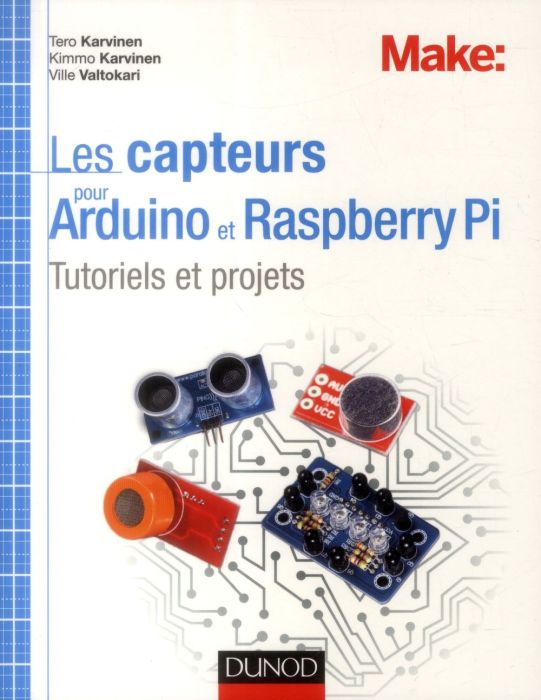 Emprunter Les capteurs pour Arduino et Raspberry Pi. Tutoriels et projets livre