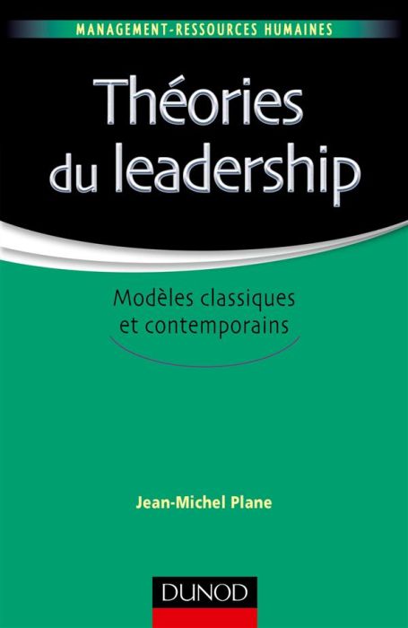 Emprunter Théories du leadership. Modèles classiques et contemporains livre