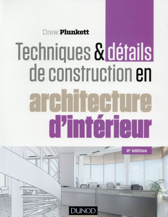 Emprunter Techniques et détails de construction en architecture d'intérieur livre
