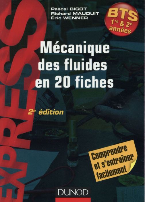 Emprunter Mécanique des fluides en 20 fiches BTS 1re & 2e années. 2e édition livre