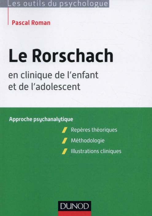 Emprunter Le Rorschach en clinique de l'enfant et de l'adolescent. Approche psychanalytique, 2e édition livre