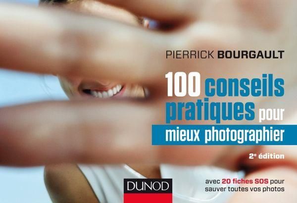 Emprunter 100 Conseils pratiques pour mieux photographier livre