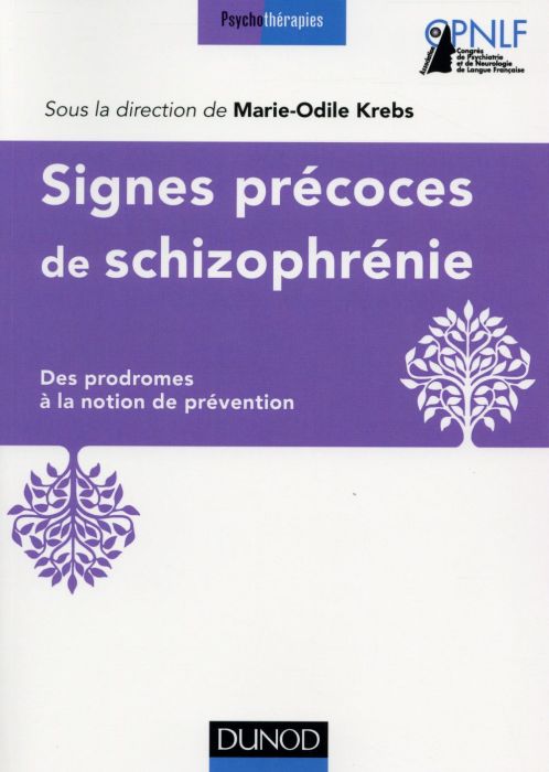 Emprunter Signes précoces de la schizophrénie. Des prodromes à la notion de prévention livre
