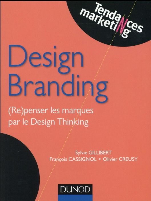Emprunter Design Branding. (Re)penser les marques par le Design Thinking livre