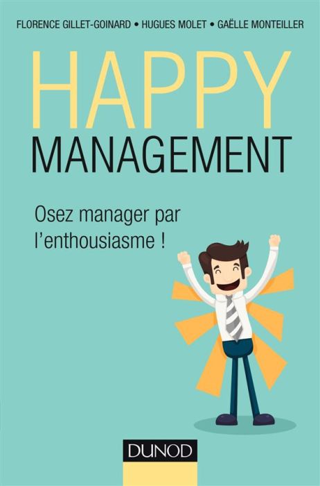 Emprunter Happy management. Osez manager par l'enthousiasme ! livre