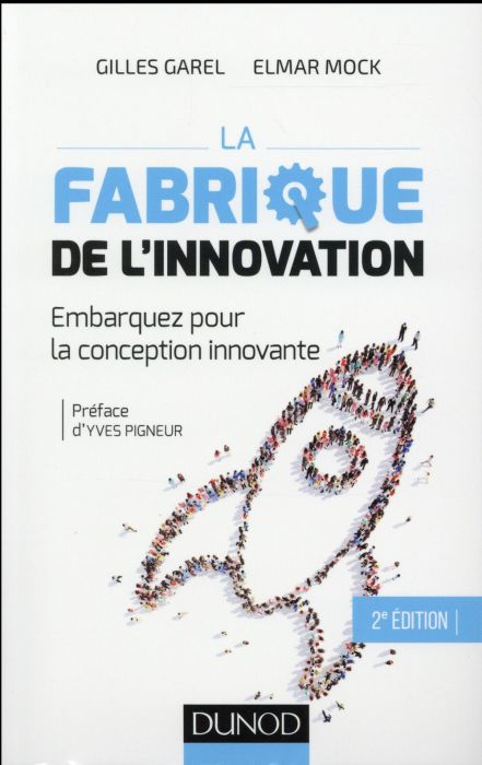 Emprunter La fabrique de l'innovation. Embarquez pour la conception innovante, 2e édition livre