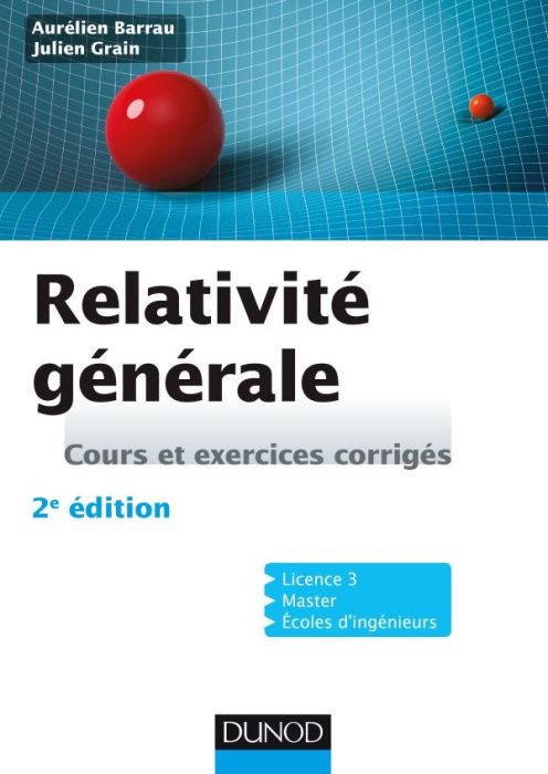 Emprunter Relativité générale. Cours et exercices corrigés, 2e édition livre