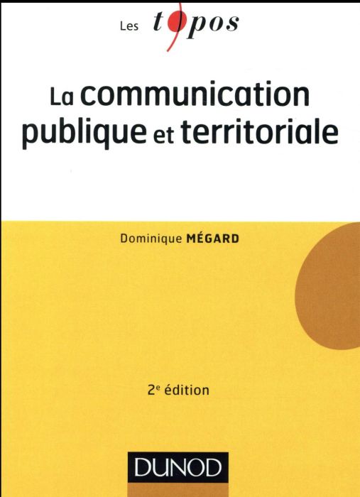 Emprunter La communication publique et territoriale. 2e édition livre