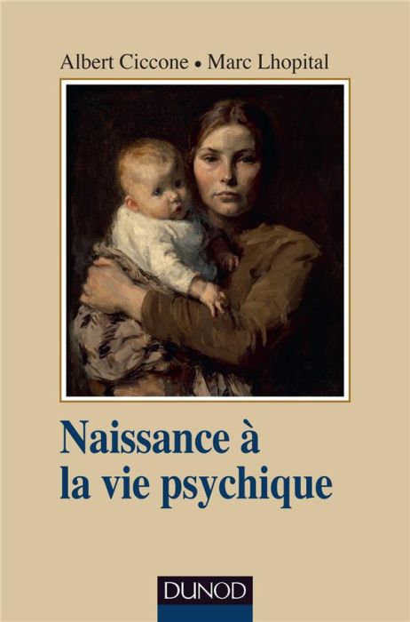 Emprunter Naissance à la vie psychique. 3e édition livre