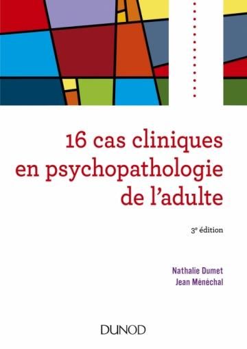 Emprunter 16 cas cliniques en psychopathologie de l'adulte. 3e édition livre