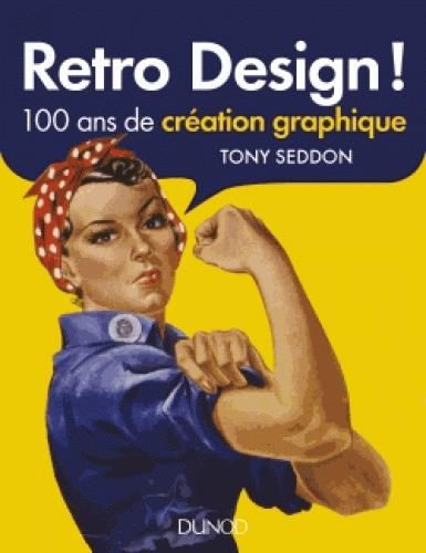 Emprunter Retro Design. 100 ans de création graphique livre