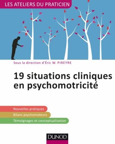 Emprunter 19 situations cliniques en psychomotricité livre