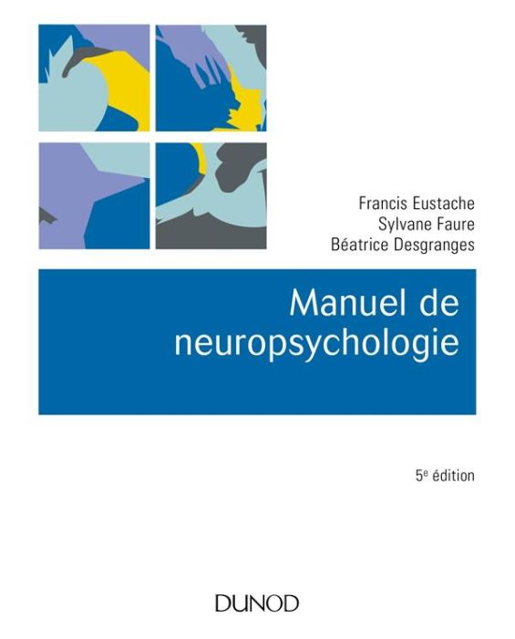 Emprunter Manuel de neuropsychologie. 5e édition revue et augmentée livre